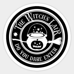 The witch's lair do you dare enter Sticker